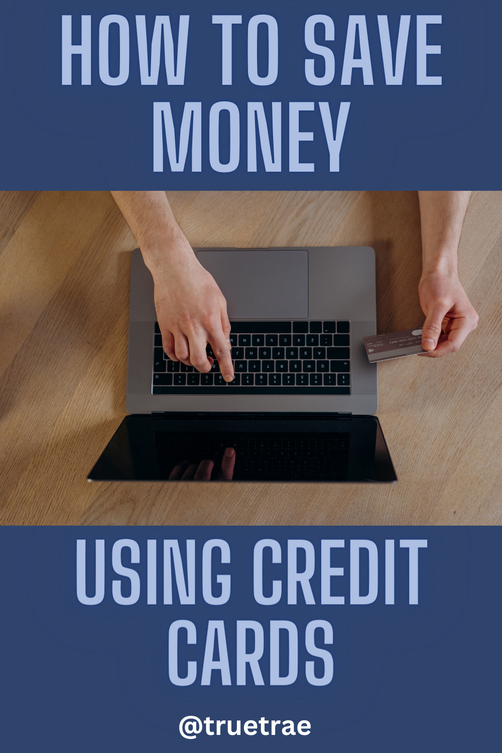 How to Save Money Using Credit Cards